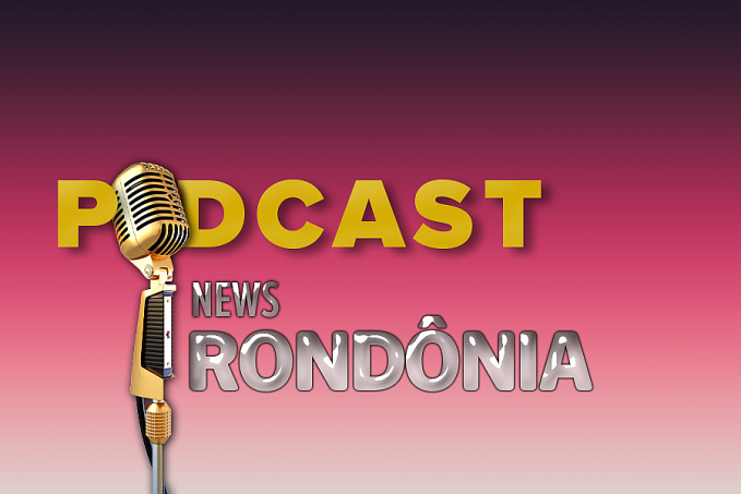 PodCast News Rondônia: mensagem do deputado federal Leo Moraes - News Rondônia