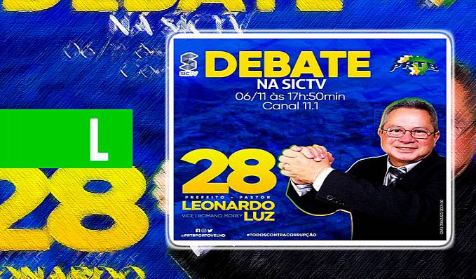 Candidato Leonardo Luz do PRTB estará participando no Mini Debate dia 06 de novembro - News Rondônia