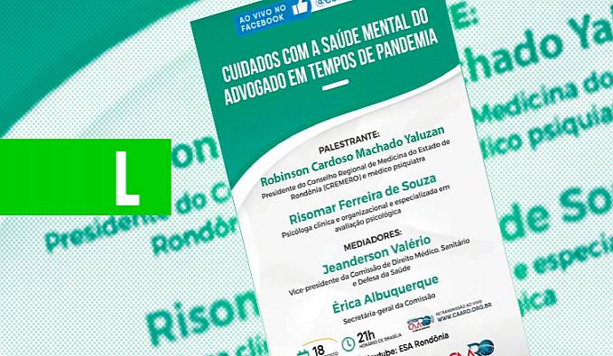OAB e Cremero se unem em LIVE para discutir sobre os efeitos do isolamento social na vida da sociedade - News Rondônia