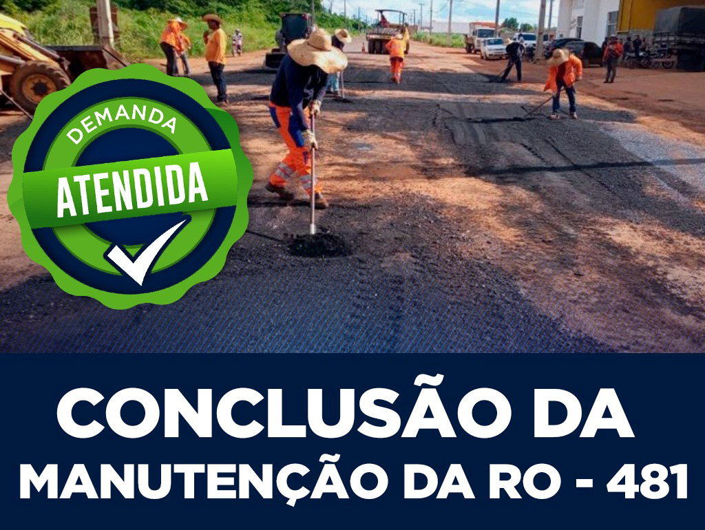 DER atende indicação do deputado Sargento Eyder Brasil e conclui manutenção da RO-481 - News Rondônia