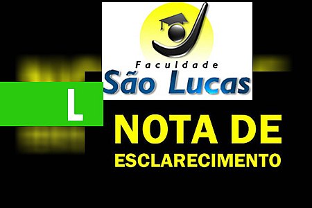 NOTA DE ESCLARECIMENTO SOBRE O INCÊNDIO NO LABORATÓRIO DO CENTRO UNIVERSITÁRIO SÃO LUCAS - News Rondônia