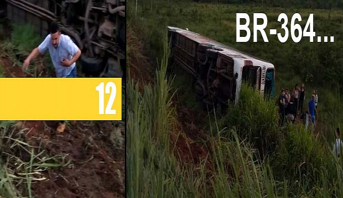 ÔNIBUS QUE FAZIA O TRANSPORTE DE ACADÊMICOS TOMBA NA BR-364; HÁ INFORMAÇÕES DE FERIDOS - FOTOS - News Rondônia