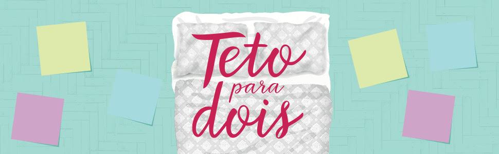COLUNA LEITURA FINALIZADA: TETO PARA DOIS - News Rondônia