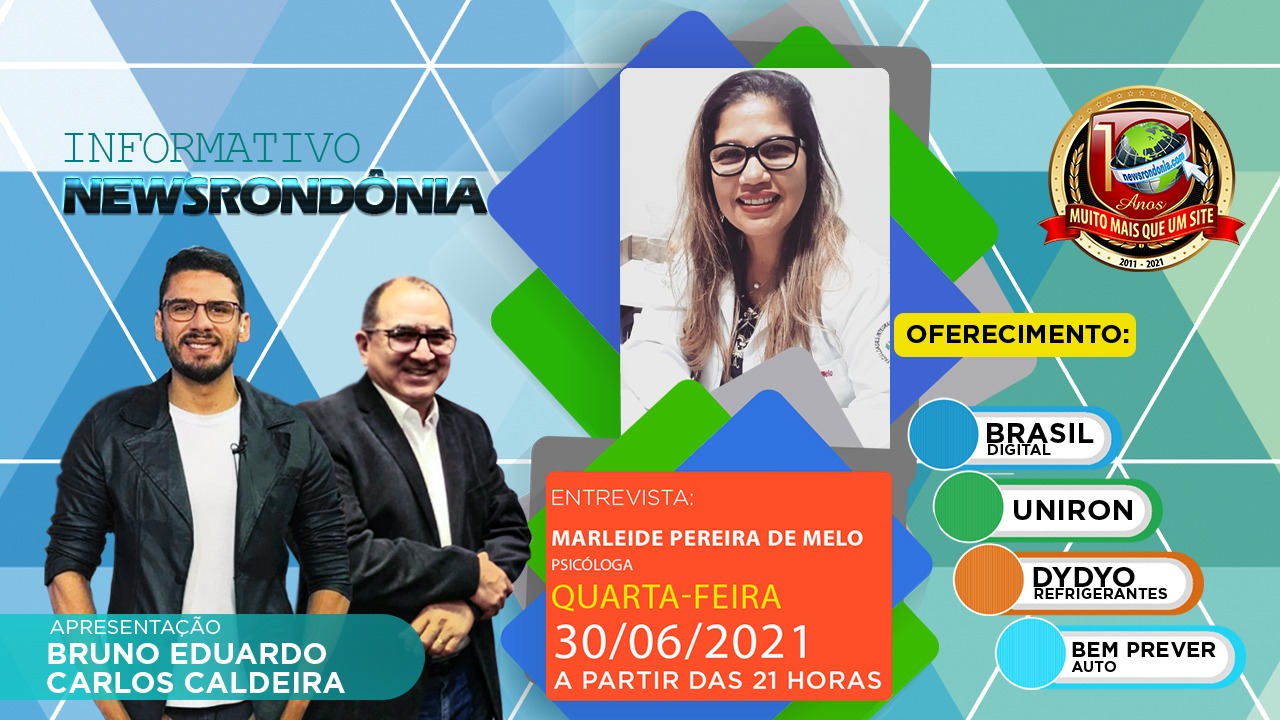 Informativo Newsrondonia entrevista a psicóloga, Marleide Melo, nesta quarta (30) - News Rondônia