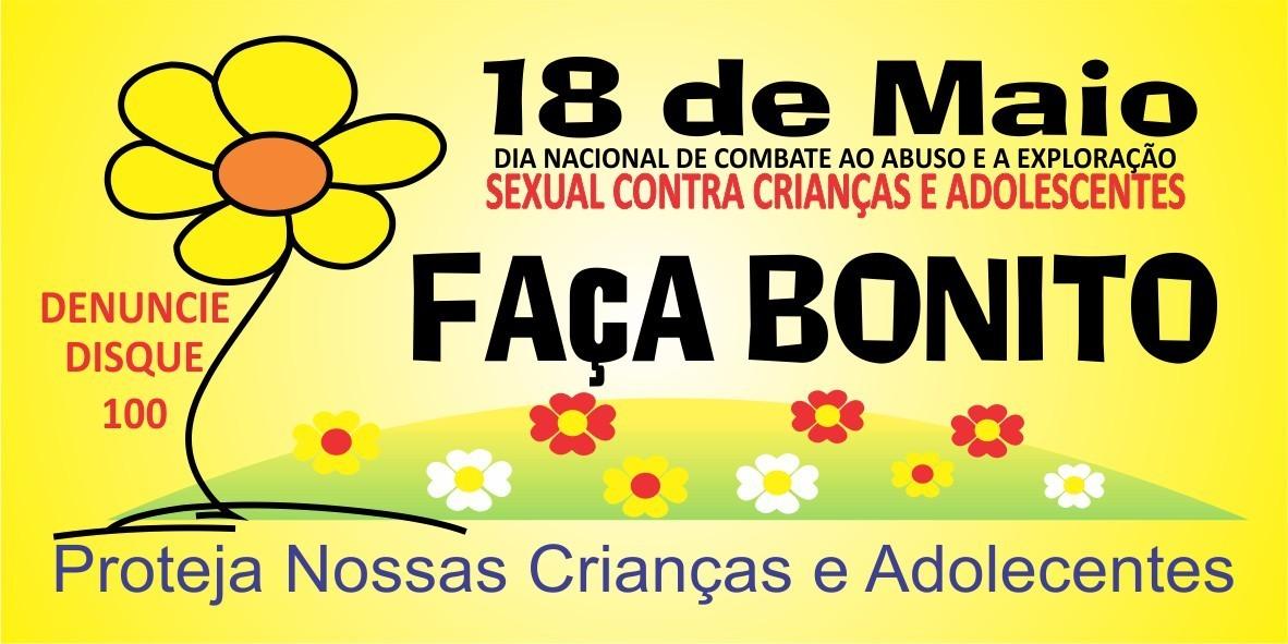 CAMPANHA FAÇA BONITO MOBILIZA SOCIEDADE PARA O COMBATE À EXPLORAÇÃO SEXUAL INFANTIL - News Rondônia