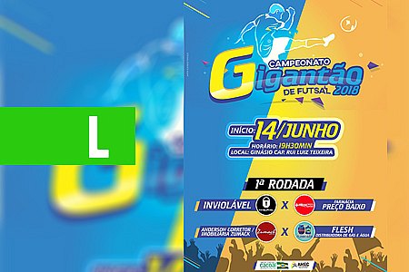 VAI COMEÇAR O CAMPEONATO GIGANTÃO DE FUTSAL - News Rondônia