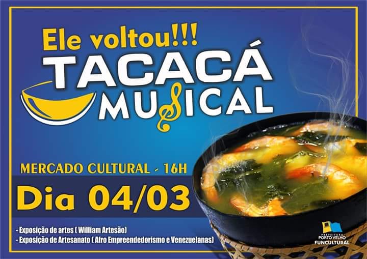TACACA MUSICAL RETORNA NESTA QUARTA NO MERCADO CULTURAL - News Rondônia