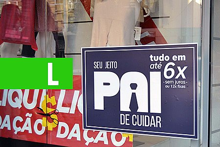 DIA DOS PAIS TEM SEGUNDO ANO DE CRESCIMENTO DAS VENDAS - News Rondônia
