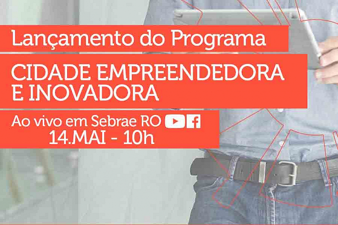 Lançamento de programa que fomenta o empreendedorismo é nesta sexta (14) - News Rondônia