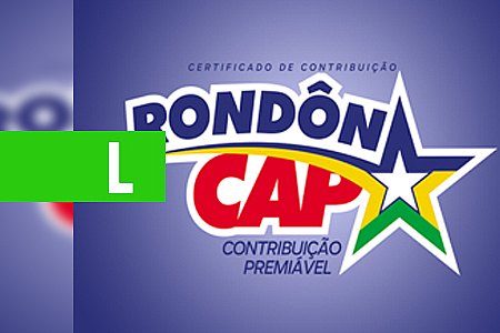 SORTEIO RONDONCAP 02-09-2018 - News Rondônia