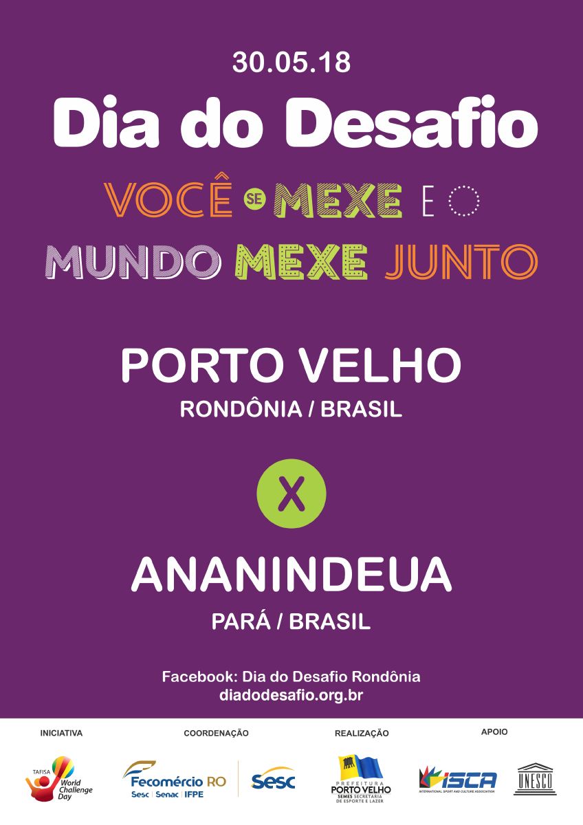 DIA DO DESAFIO TERÁ PARTICIPAÇÃO DOS 52 MUNICÍPIOS DE RONDÔNIA - News Rondônia