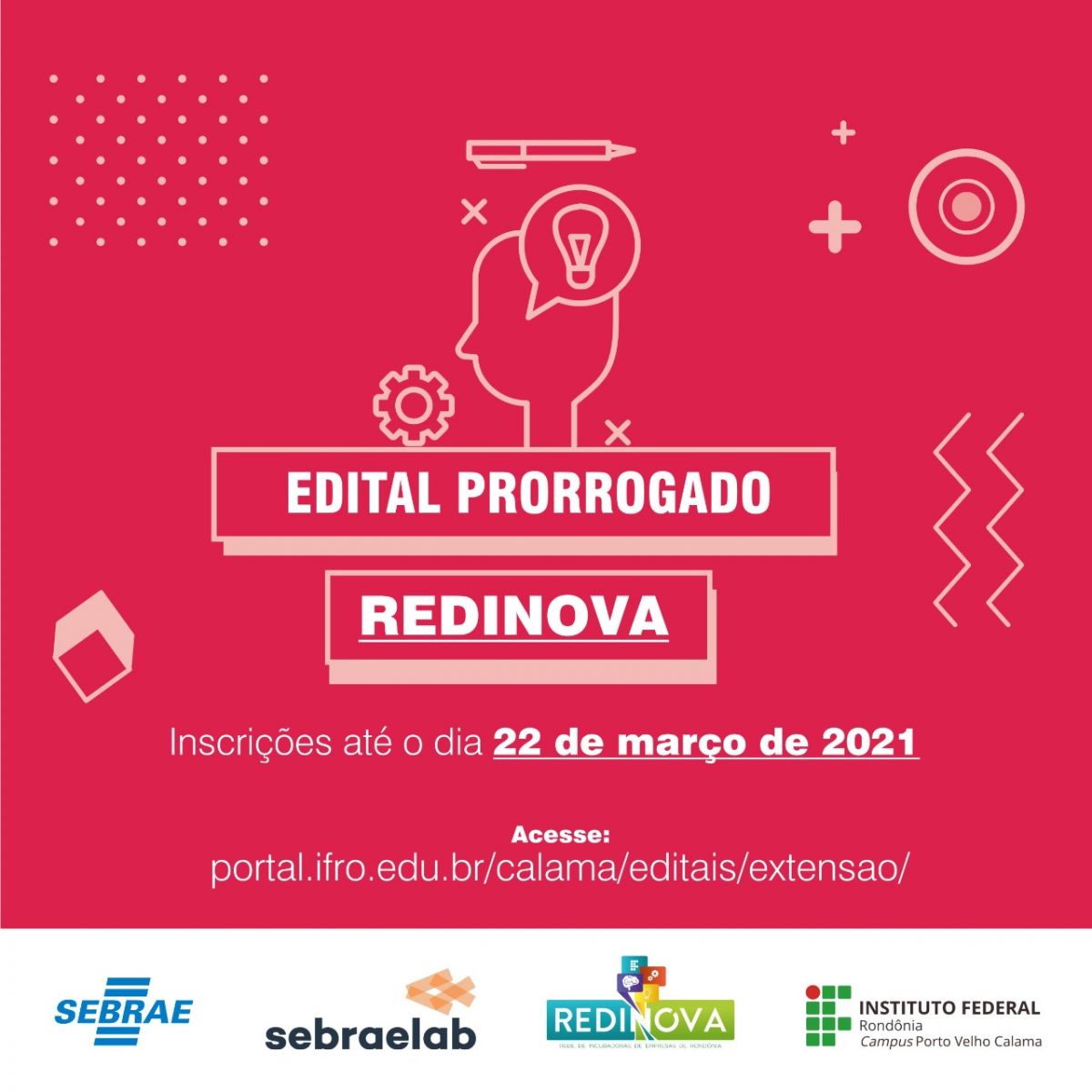 Prorrogadas as inscrições para processo de Pré-incubação de Negócios da REDINOVA & SEBRAELAB - News Rondônia