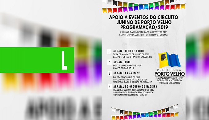 SEMDESTUR APOIA O CIRCUITO JUNINO DE PORTO VELHO - News Rondônia