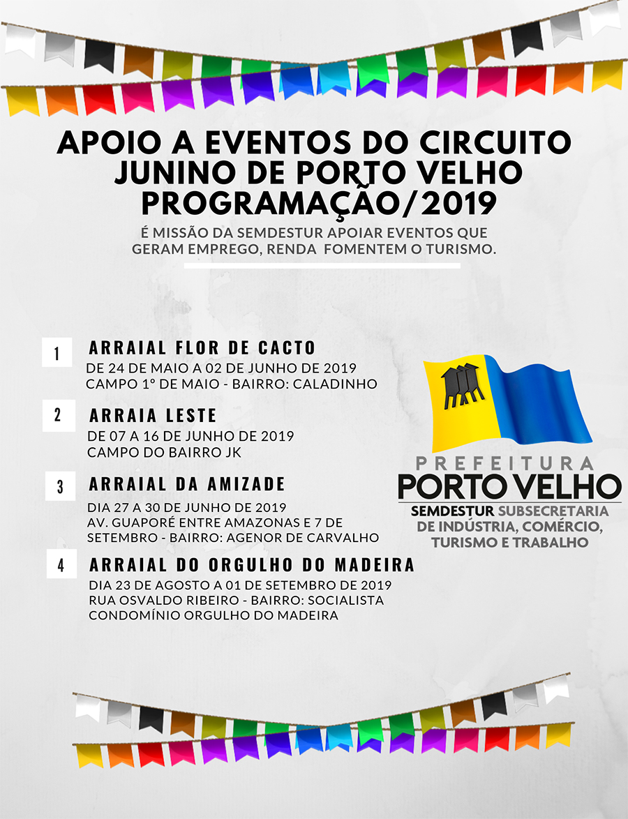 SEMDESTUR APOIA O CIRCUITO JUNINO DE PORTO VELHO - News Rondônia