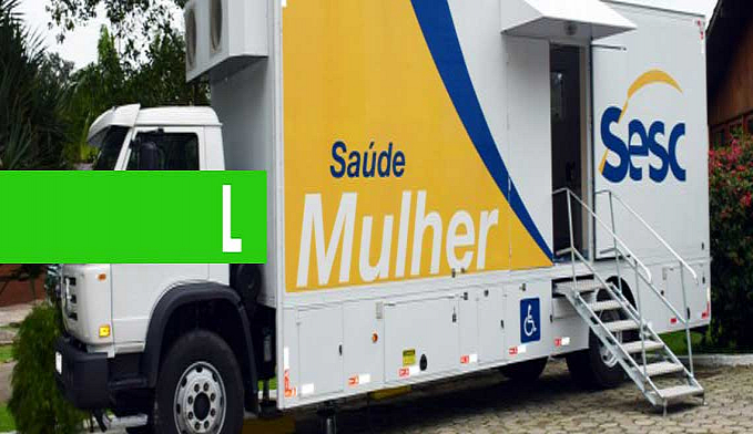 SESC CUIDA DA SAÚDE DE MULHERES O ANO TODO - News Rondônia