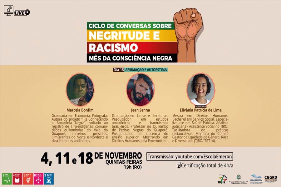 Última live do Ciclo de Conversas sobre Negritude e Racismo  Mês da Consciência Negra aborda afirmação e autoestima, nesta quinta às 19h - News Rondônia