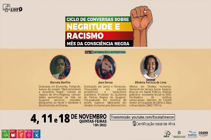 Última live do Ciclo de Conversas sobre Negritude e Racismo  Mês da Consciência Negra aborda afirmação e autoestima, nesta quinta às 19h - News Rondônia