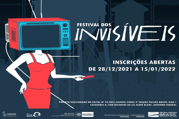 Festival dos Invisíveis com inscrições abertas - News Rondônia