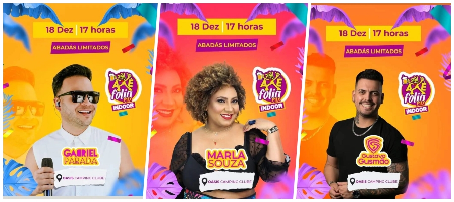 Cantores Gabriel Parada, Marla Souza e Gustavo Gusmão são confirmados para o Axé Folia Mix Indoor dia18 - News Rondônia