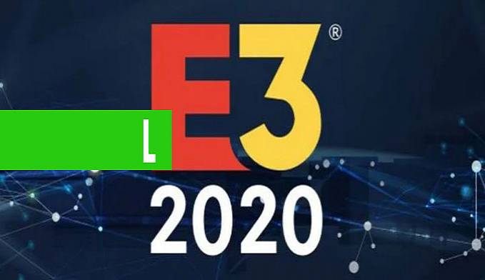 GAMERS: E3 2020 É CANCELADA POR CAUSA DO CORONAVÍRUS - News Rondônia