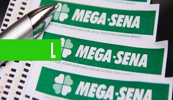 MEGA-SENA ACUMULA E PODE PAGAR R$ 200 MILHÕES NESTA QUINTA (27) - News Rondônia