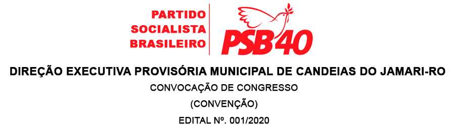 PSB: Edital de convocação para convenção municipal eleitoral de Candeias do Jamari - News Rondônia