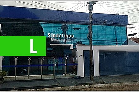 SINDAFISCO ELEGE NOVA DIRETORIA NESTA QUINTA-FEIRA, 8 - News Rondônia