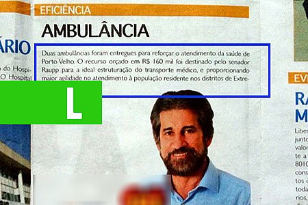 CADÊ AS AMBULÂNCIAS? RAUPP AFIRMA QUE DESTINOU AMBULÂNCIAS PARA OS DISTRITOS - News Rondônia