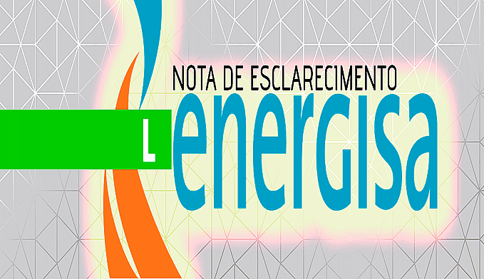 CORTE DE ENERGIA: ENERGISA EMITE NOTA - News Rondônia