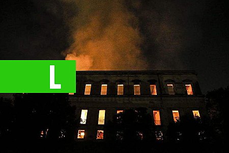 INCÊNDIO QUE DESTRUIU O MUSEU NACIONAL NO RIO É A MAIOR TRAGÉDIA MUSEOLÓGICA DO PAÍS - News Rondônia