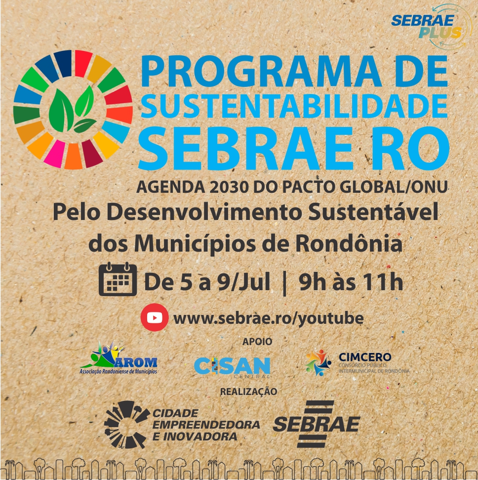 Sebrae lança programa de sustentabilidade que beneficia Pequenos Negócios e municípios - News Rondônia