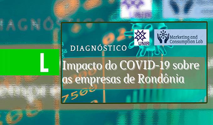 Pesquisa da UNIR sobre covid-19 é fundamental para a economia e os negócios, afirma Fecomércio - News Rondônia