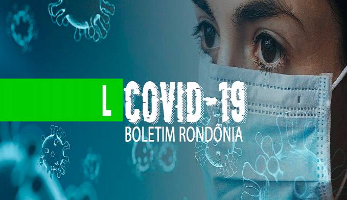 Em 24 horas, Rondônia registra dois óbitos por COVID-19 e 111 novos casos confirmados - News Rondônia