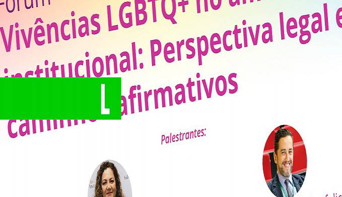 Emeron promove fórum online sobre a perspectiva legal e caminhos afirmativos para as vivências LGBT+ no ambiente institucional - News Rondônia
