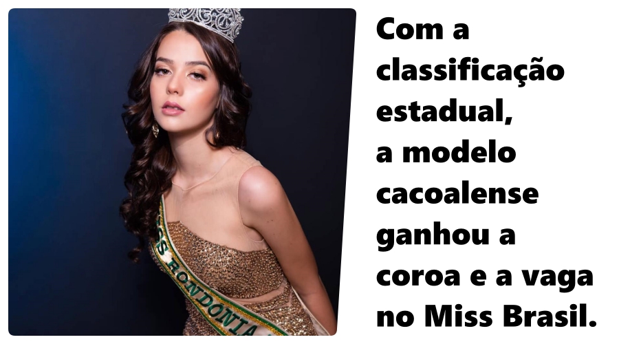 Miss Rondônia Teen precisa de ajuda para concorrer ao Miss Brasil - News Rondônia