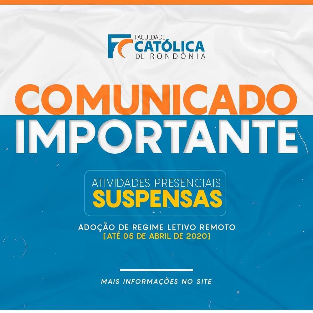 FCR ADOTA REGIME LETIVO REMOTO E SUSPENDE AULAS PRESENCIAIS A PARTIR DE AMANHÃ (17/03) EM FUNÇÃO DO NOVO CORONAVÍRUS - News Rondônia