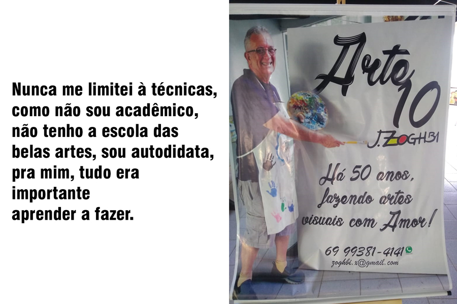 JOÃO ZOGHBI  HÁ 50 ANOS FAZENDO ARTES VISUAIS COM AMOR - News Rondônia