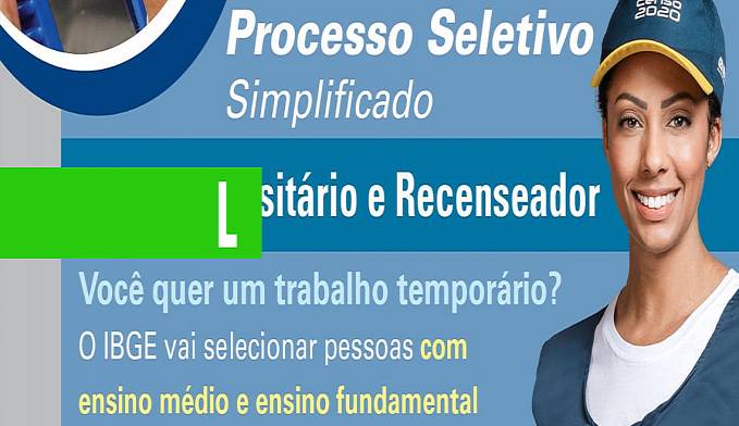 IBGE LANÇA PROCESSO SELETIVO COM VAGAS EM TODOS OS MUNICÍPIOS DE RONDÔNIA - News Rondônia