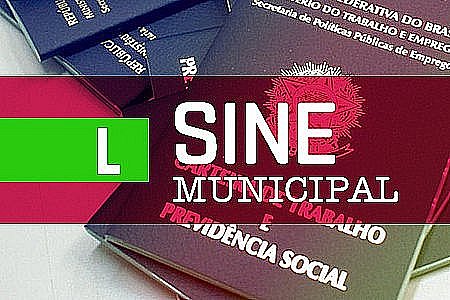 SINE MUNICIPAL DIVULGA VAGAS DE EMPREGO PARA ESTA TERÇA-FEIRA(05/02/2019) - News Rondônia