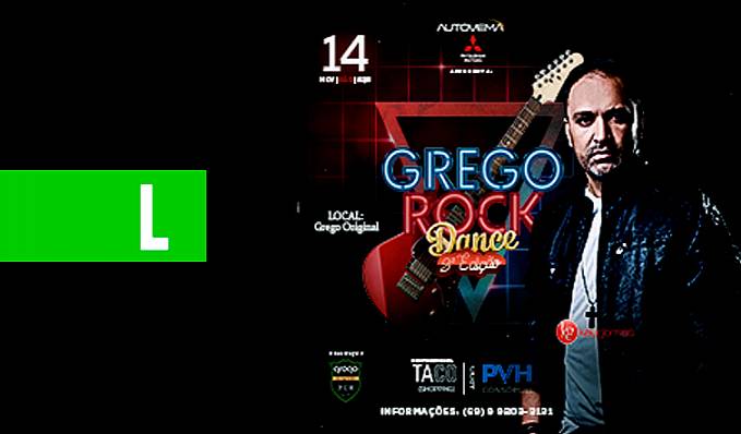 Vem aí a festa do Grego Rock Dance 3 - News Rondônia