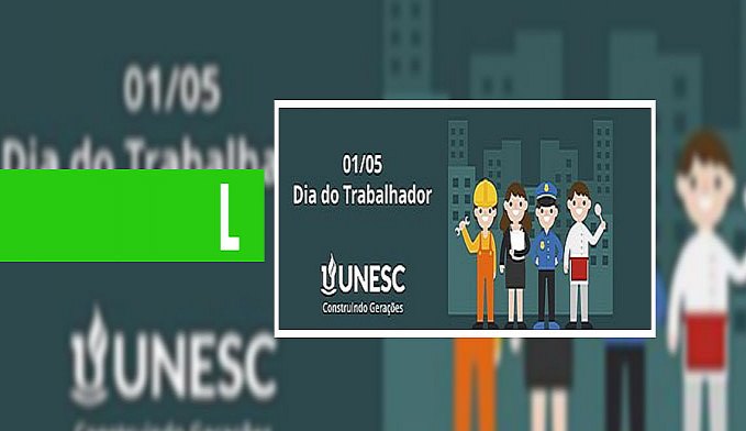 DIA DO TRABALHO: HISTÓRIAS SE ENTRELAÇAM À TRAJETÓRIA DA UNESC - News Rondônia