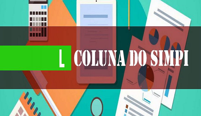 COLUNA DO SIMPI: FACILITAÇÃO NO REGISTRO DE EMPRESAS - News Rondônia