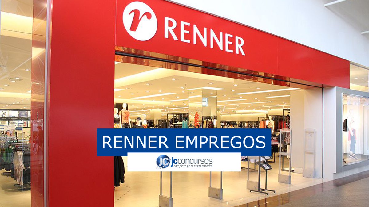 EMPREGO: LOJAS RENNER OFERECE 74 VAGAS EM DIVERSAS ÁREAS DE ATUAÇÃO; HÁ VAGAS PARA RONDÔNIA - News Rondônia