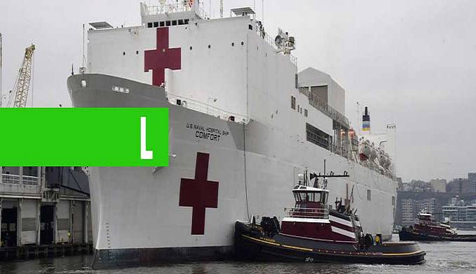 UM NAVIO-HOSPITAL COM MIL LEITOS E 12 SALAS DE CIRURGIA CHEGA A NOVA YORK - News Rondônia