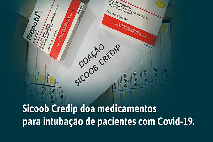 Sicoob Credip doa medicamentos para intubação de pacientes com Covid-19 - News Rondônia