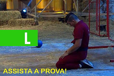 A FAZENDA: VEJA COMO FOI A PROVA DE FOGO - SERTANEJO GANHOU - News Rondônia