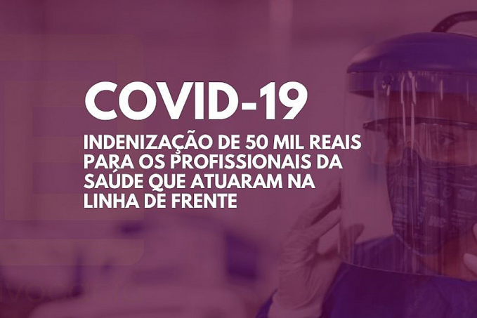 Indenização de 50 mil reais para os profissionais da saúde que atuaram na linha de frente do combate a COVID-19 - News Rondônia