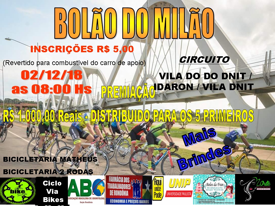 ATLETAS DO CICLISMO DA CAPITAL REALIZAM BOLÃO DO MILÃO - News Rondônia