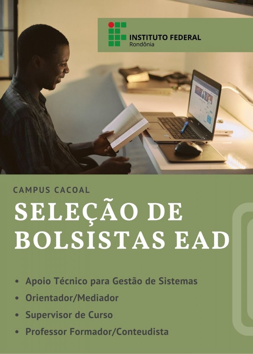 Campus Cacoal seleciona colaboradores bolsistas para cursos FIC EAD - News Rondônia