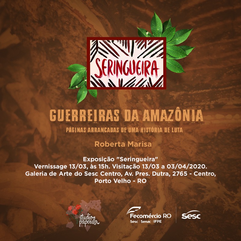 EXPOSIÇÃO DE ARTE DÁ DESTAQUE À MULHER SERINGUEIRA - News Rondônia